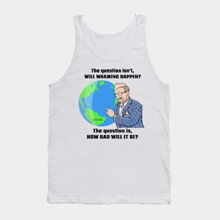 CLIMATE CHANGE Adam ruins everything Tank Top